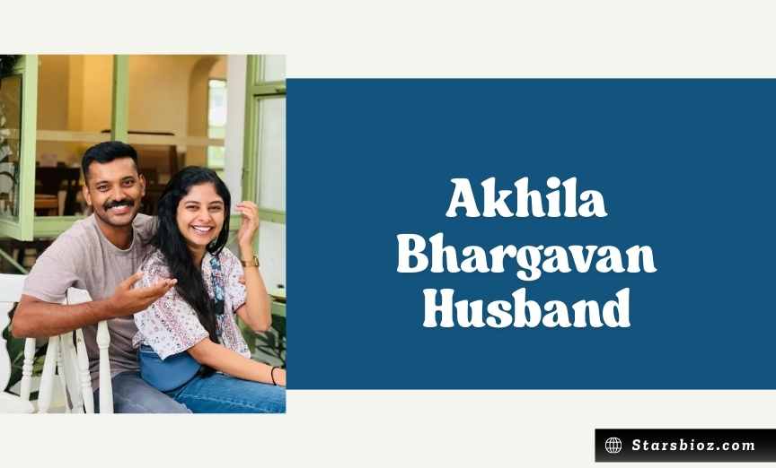Akhila Bhargavan Husband